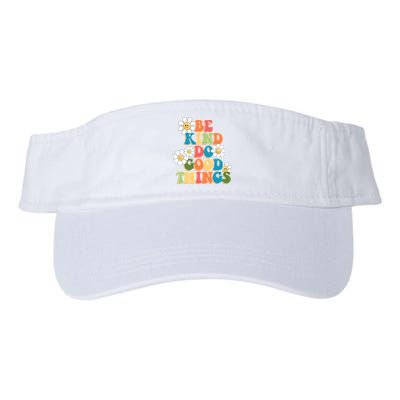 Be Kind Do Good Things Positive Quote Visor
