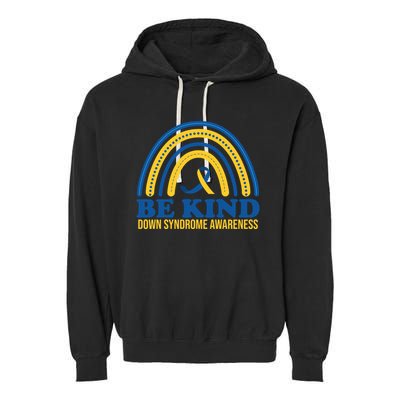 Be Kind Down Syndrome Awareness Rainbow Ribbon Garment-Dyed Fleece Hoodie