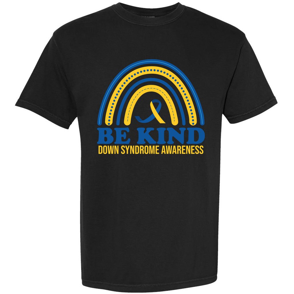 Be Kind Down Syndrome Awareness Rainbow Ribbon Comfort Colors T-Shirt