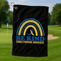 Be Kind Down Syndrome Awareness Rainbow Ribbon Golf Towel