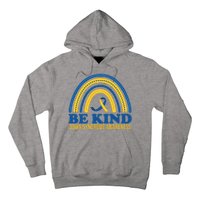 Be Kind Down Syndrome Awareness Rainbow Ribbon Hoodie