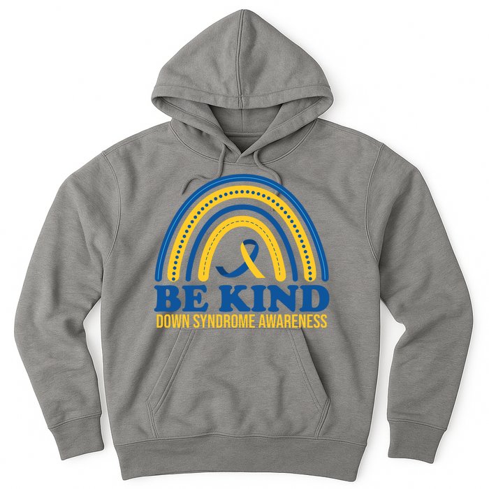 Be Kind Down Syndrome Awareness Rainbow Ribbon Hoodie