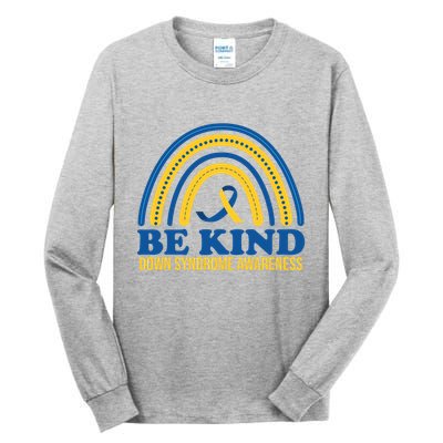 Be Kind Down Syndrome Awareness Rainbow Ribbon Tall Long Sleeve T-Shirt