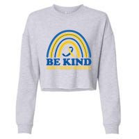 Be Kind Down Syndrome Awareness Rainbow Ribbon Cropped Pullover Crew