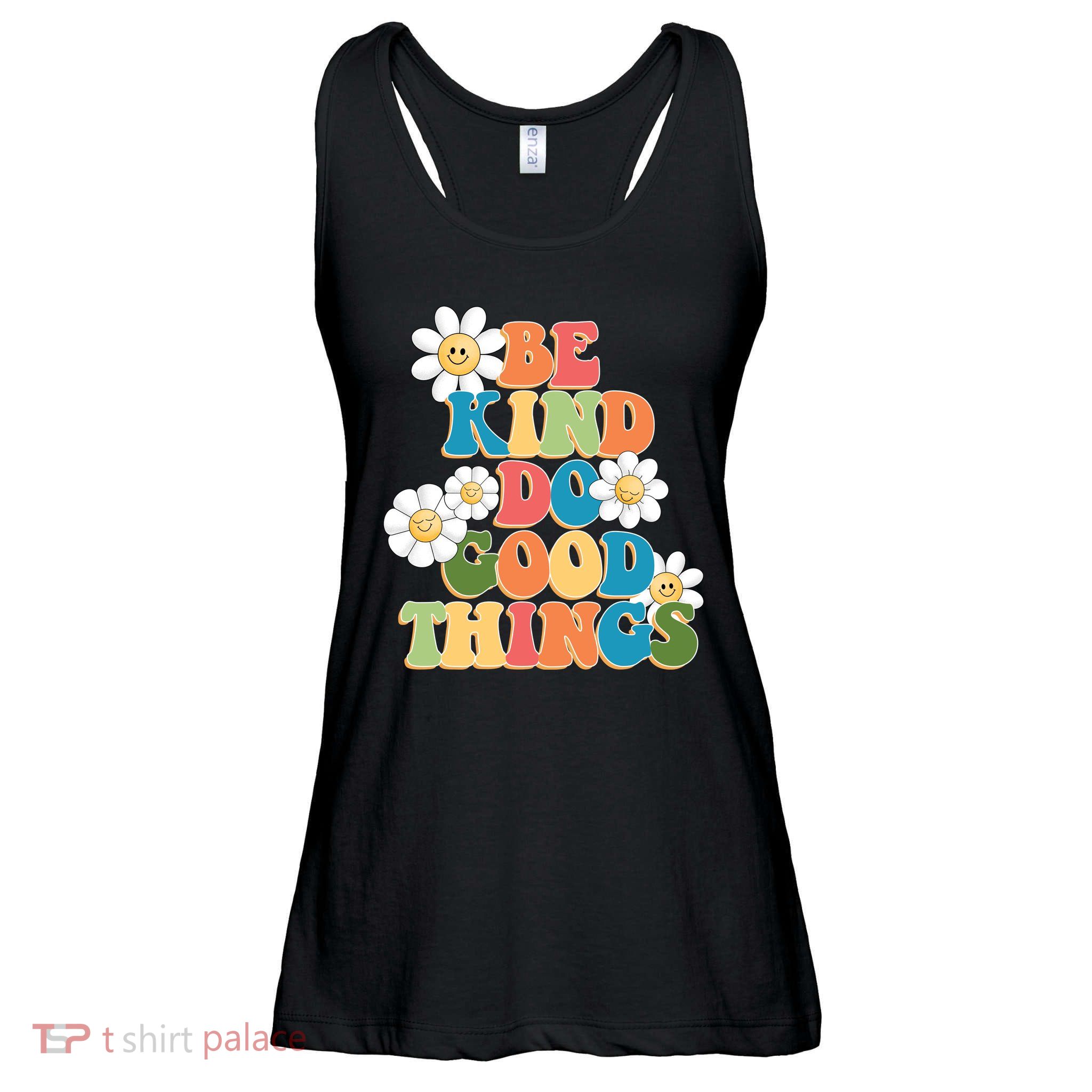 Be Kind Do Good Things Retro Sunflower Ladies Essential Flowy Tank