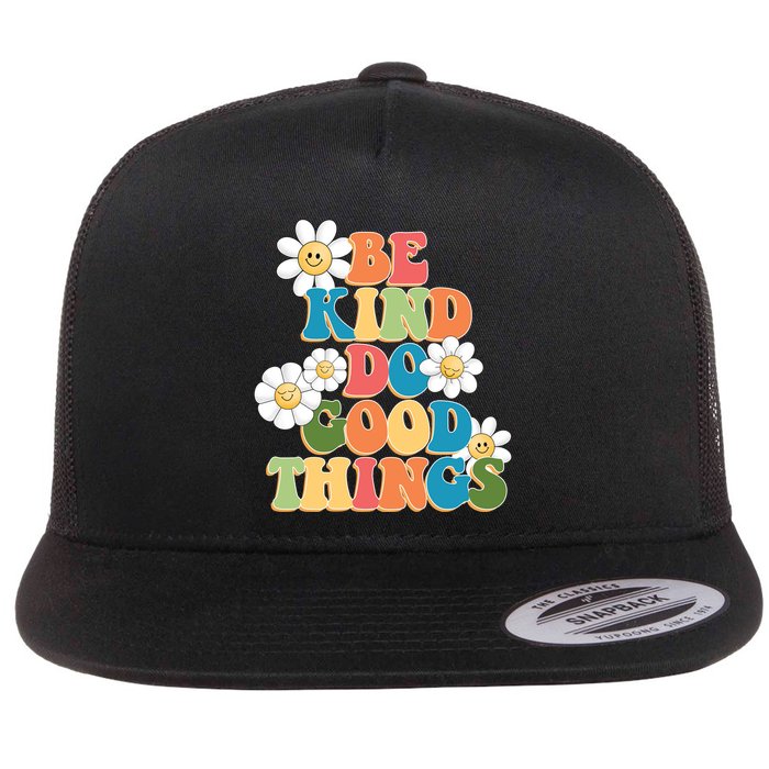 Be Kind Do Good Things Retro Sunflower Flatbill Hat