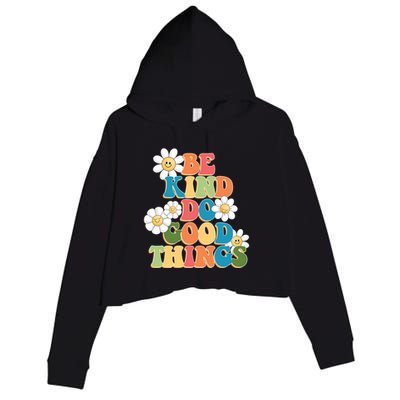 Be Kind Do Good Things Retro Sunflower Crop Fleece Hoodie