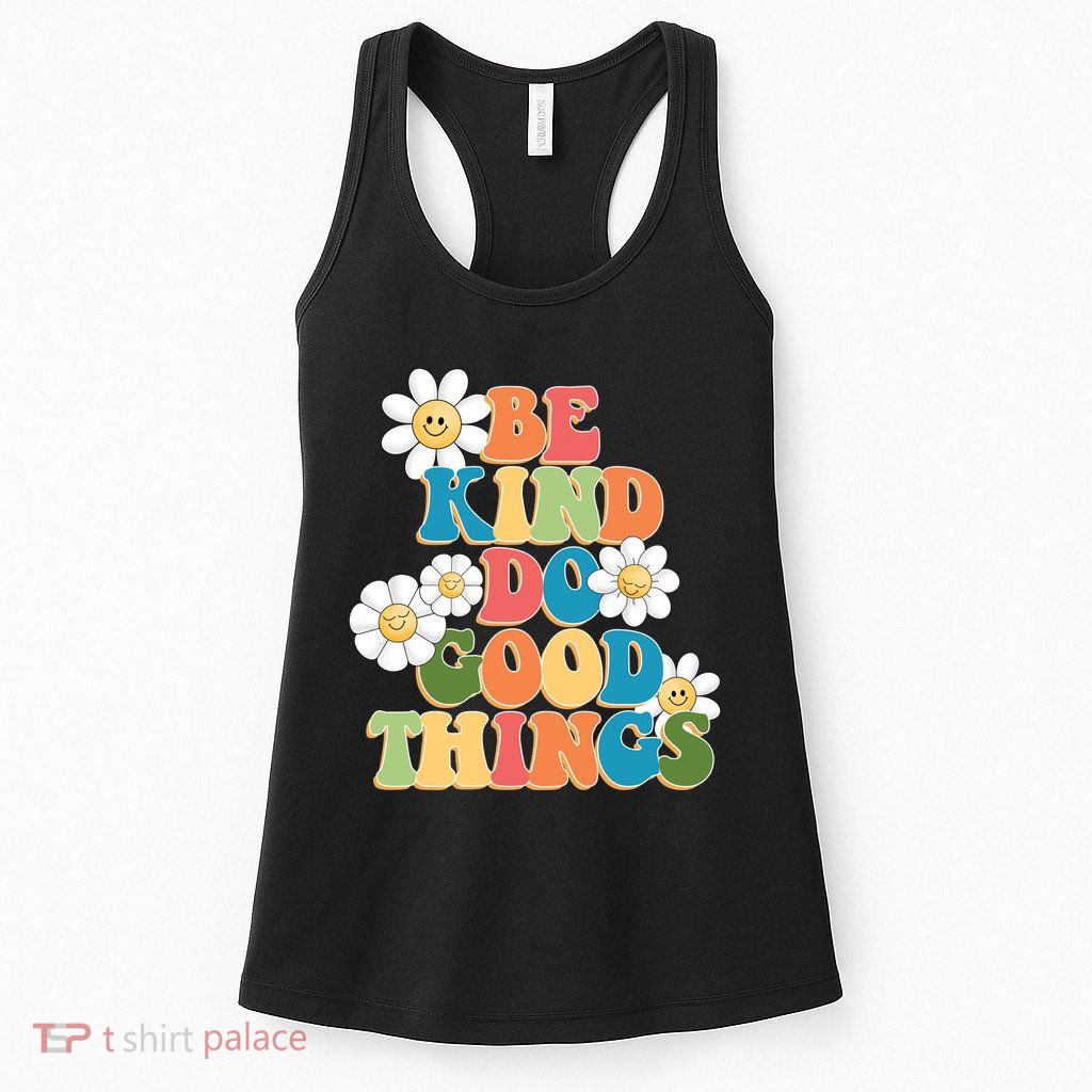 Be Kind Do Good Things Retro Sunflower Womens Tank Top