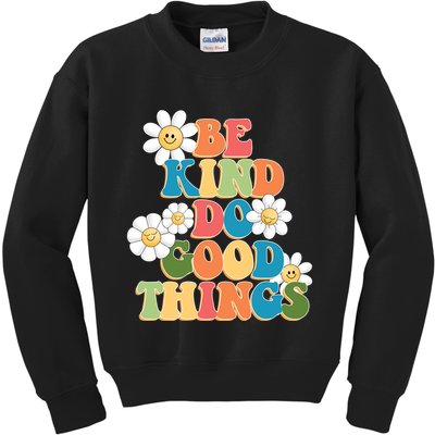 Be Kind Do Good Things Retro Sunflower Kids Sweatshirt