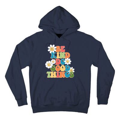 Be Kind Do Good Things Retro Sunflower Tall Hoodie