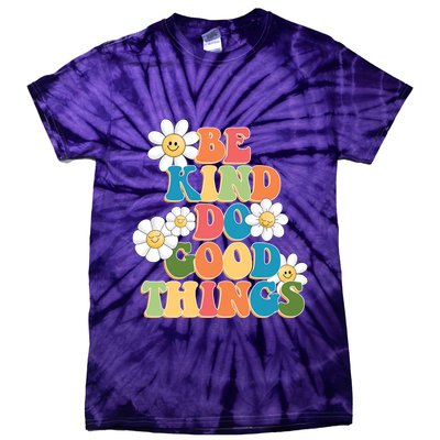 Be Kind Do Good Things Retro Sunflower Tie-Dye T-Shirt