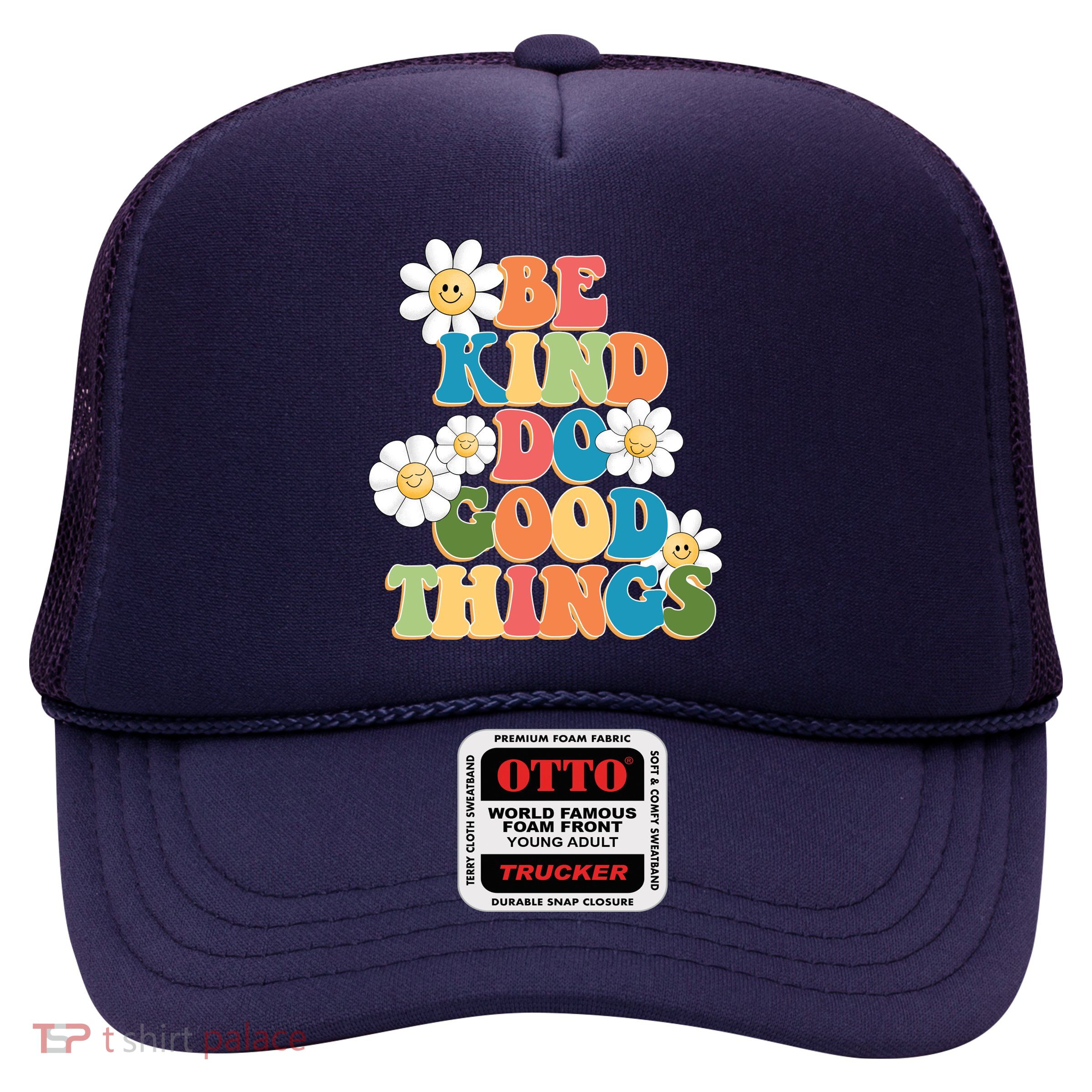 Be Kind Do Good Things Retro Sunflower Trucker Hat