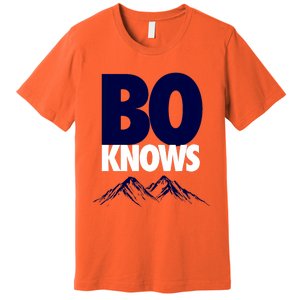 Bo Knows Denver Bo Knows Merch Premium T-Shirt