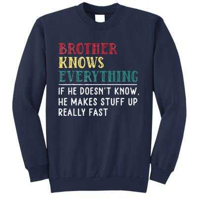 Brother Knows Everything Father's Day Gift For Funny Brother Sweatshirt