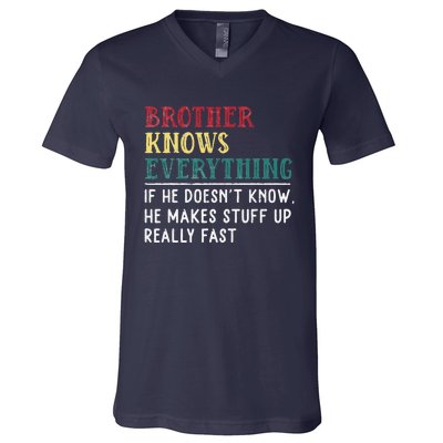 Brother Knows Everything Father's Day Gift For Funny Brother V-Neck T-Shirt