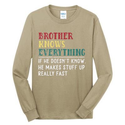 Brother Knows Everything Father's Day Gift For Funny Brother Tall Long Sleeve T-Shirt