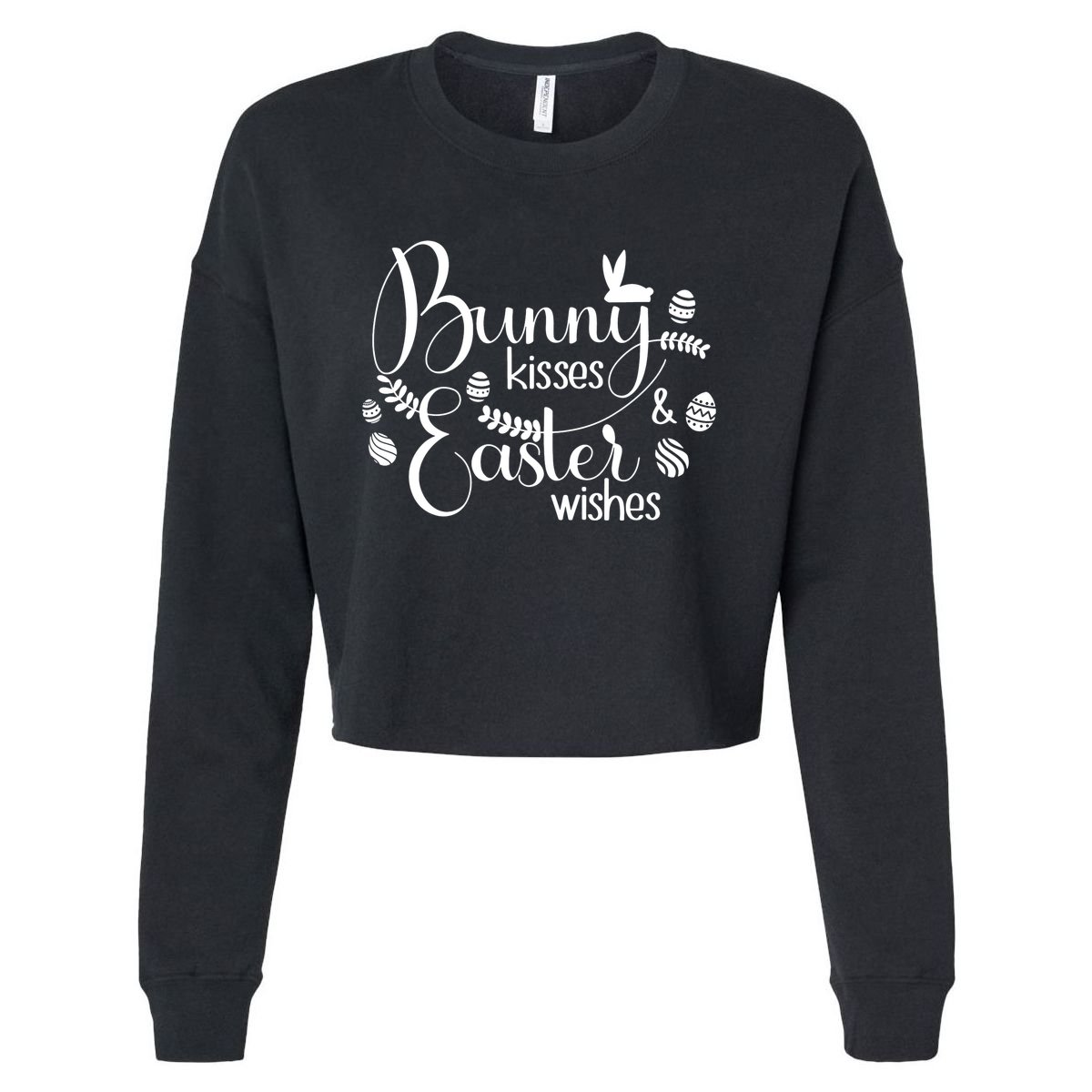 Bunny Kisses Easter Wishes Cropped Pullover Crew