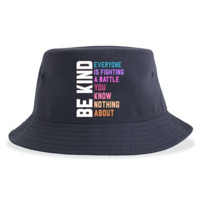 Be Kind Everyone Is Fighting A Battle You Know Nothing About Sustainable Bucket Hat