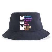 Be Kind Everyone Is Fighting A Battle You Know Nothing About Sustainable Bucket Hat