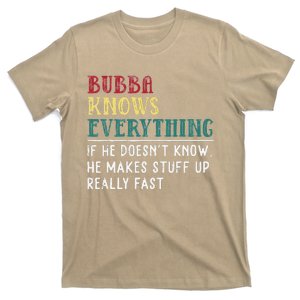 Bubba Knows Everything Father's Day Gift For Brother Bubba T-Shirt