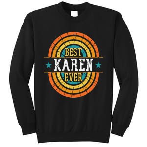 Best Karen Ever Funny Karen Name Sweatshirt