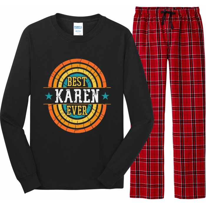 Best Karen Ever Funny Karen Name Long Sleeve Pajama Set