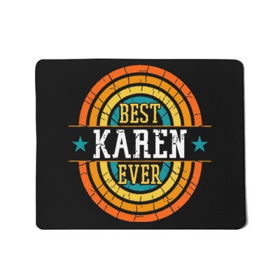 Best Karen Ever Funny Karen Name Mousepad