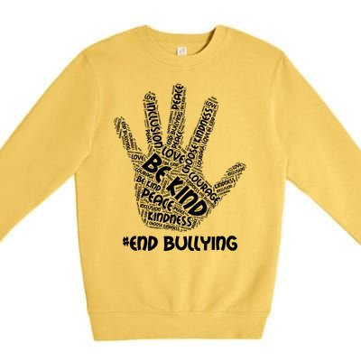 Be Kind #End Bullying Word Art Hand Premium Crewneck Sweatshirt