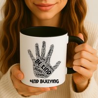 Be Kind #End Bullying Word Art Hand Mug