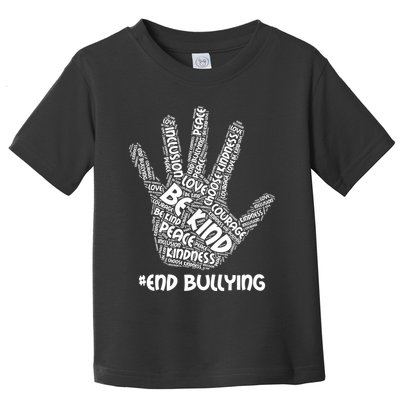 Be Kind #End Bullying Word Art Hand Toddler T-Shirt