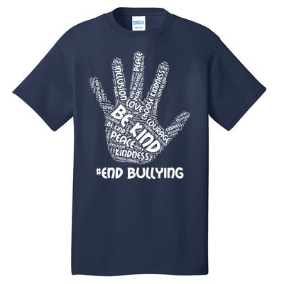 Be Kind #End Bullying Word Art Hand Tall T-Shirt