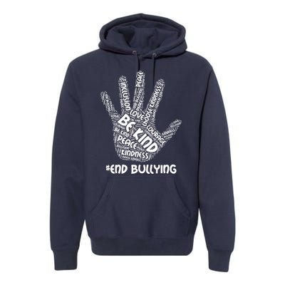 Be Kind #End Bullying Word Art Hand Premium Hoodie