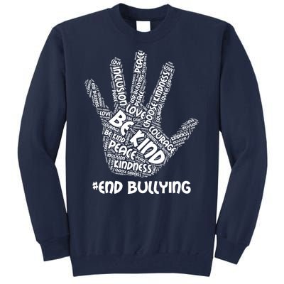 Be Kind #End Bullying Word Art Hand Tall Sweatshirt