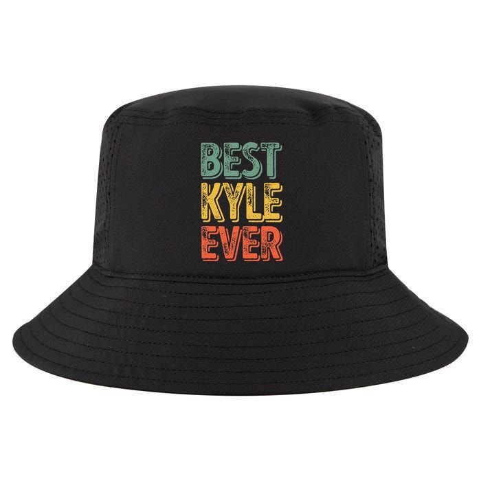 Best Kyle Ever Funny Personalized First Name Kyle Cool Comfort Performance Bucket Hat