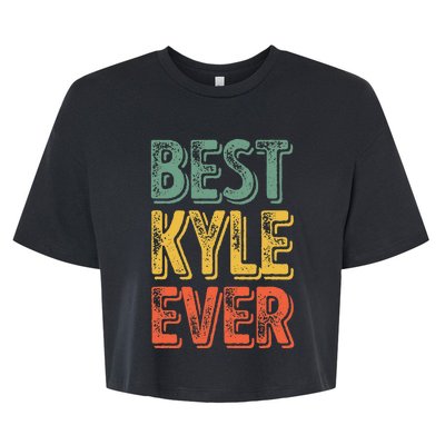 Best Kyle Ever Funny Personalized First Name Kyle Bella+Canvas Jersey Crop Tee