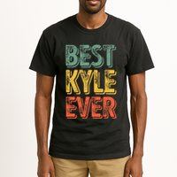 Best Kyle Ever Funny Personalized First Name Kyle Tall T-Shirt