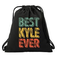 Best Kyle Ever Funny Personalized First Name Kyle Drawstring Bag