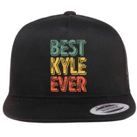 Best Kyle Ever Funny Personalized First Name Kyle Flat Bill Trucker Hat
