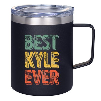 Best Kyle Ever Funny Personalized First Name Kyle 12oz Stainless Steel Coffee Mug