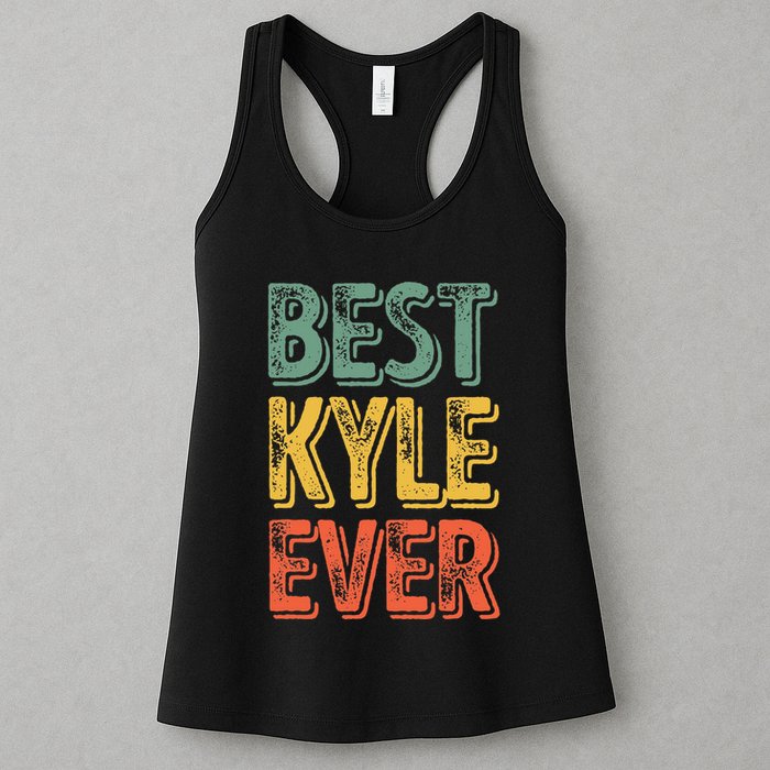 Best Kyle Ever Funny Personalized First Name Kyle Womens Tank Top