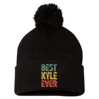 Best Kyle Ever Funny Personalized First Name Kyle Pom Pom 12in Knit Beanie