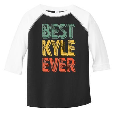 Best Kyle Ever Funny Personalized First Name Kyle Toddler Fine Jersey T-Shirt