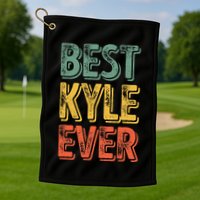 Best Kyle Ever Funny Personalized First Name Kyle Golf Towel