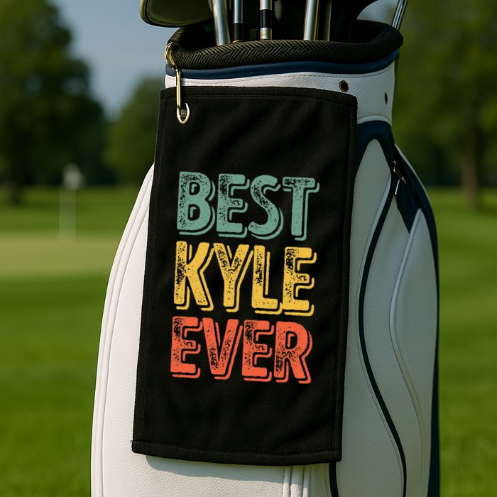 Best Kyle Ever Funny Personalized First Name Kyle Golf Towel