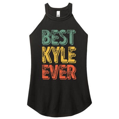 Best Kyle Ever Funny Personalized First Name Kyle Women's Perfect Tri Rocker Tank