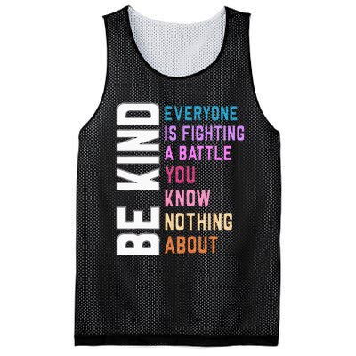 Be Kind Everyone Is Fighting A Battle You Know Nothing About Mesh Reversible Basketball Jersey Tank