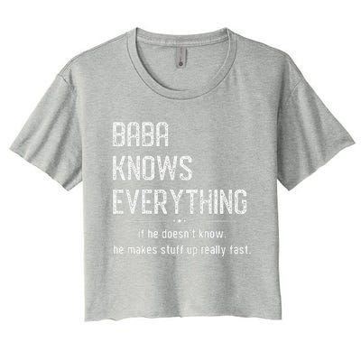 Baba Knows Everything Retro Memes Sarcastic Quotes Women's Crop Top Tee