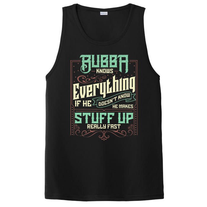 Bubba Knows Everything Funny Bubba Fathers Day PosiCharge Competitor Tank