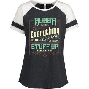 Bubba Knows Everything Funny Bubba Fathers Day Enza Ladies Jersey Colorblock Tee