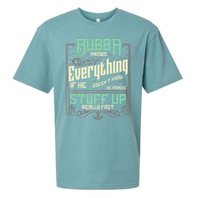 Bubba Knows Everything Funny Bubba Fathers Day Sueded Cloud Jersey T-Shirt